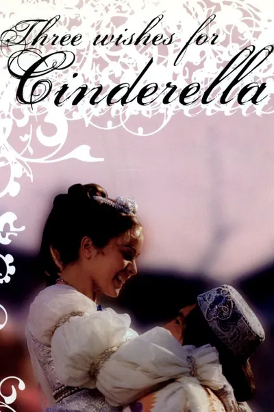 Three Wishes for Cinderella