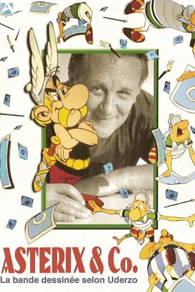 Astérix & Co: La bande dessinée selon Uderzo