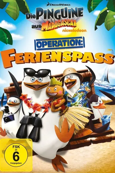 The Penguins of Madagascar: Operation Vacation