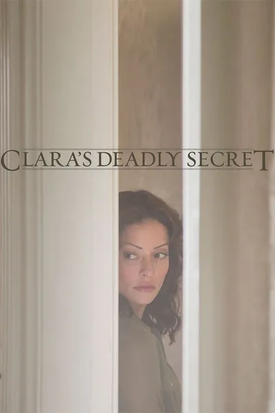 Clara's Deadly Secret