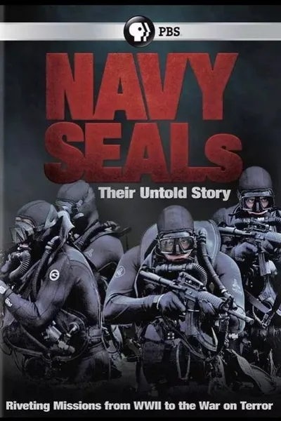 Navy SEALs: Their Untold Story