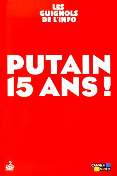 Les Guignols de l'info - Putain 15 ans !