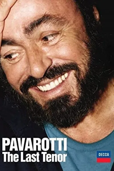 Pavarotti: The Last Tenor