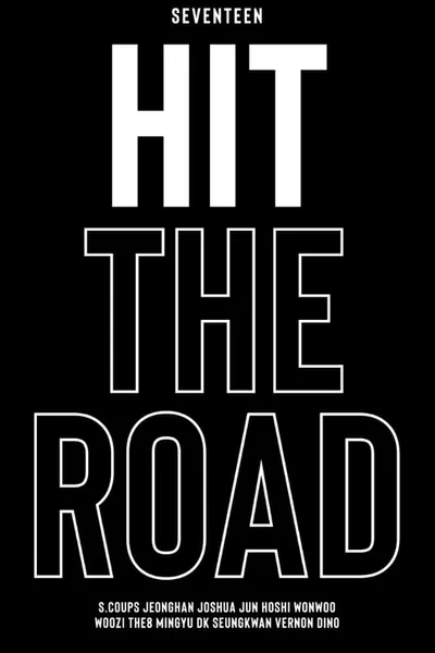 SEVENTEEN: Hit The Road