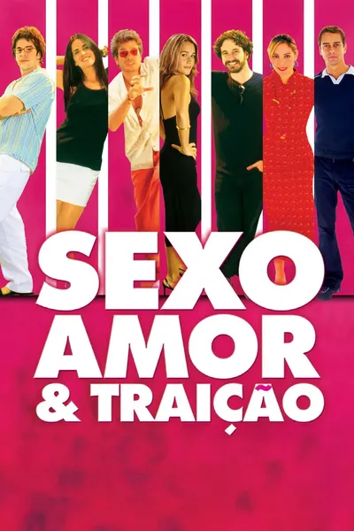 Sexo, Amor e Traição