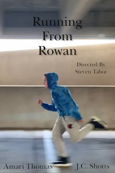 Running From Rowan