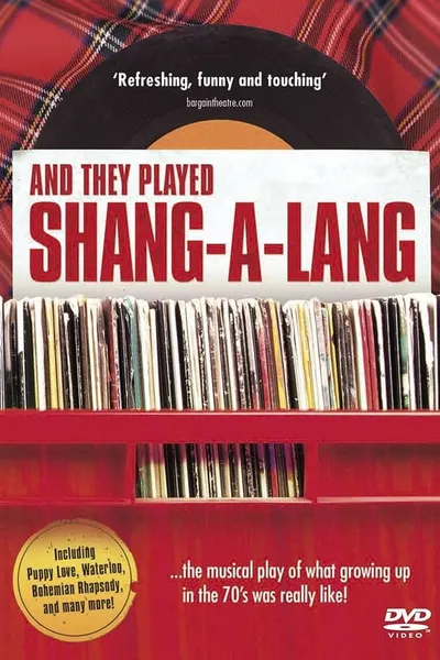 And They Played Shang-A-Lang