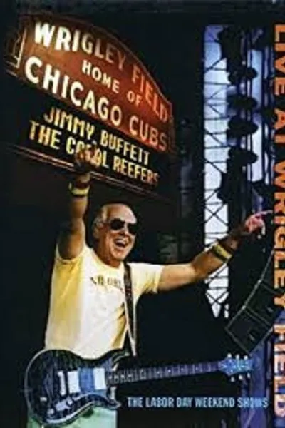 Jimmy Buffett: Live at Wrigley Field Double Header