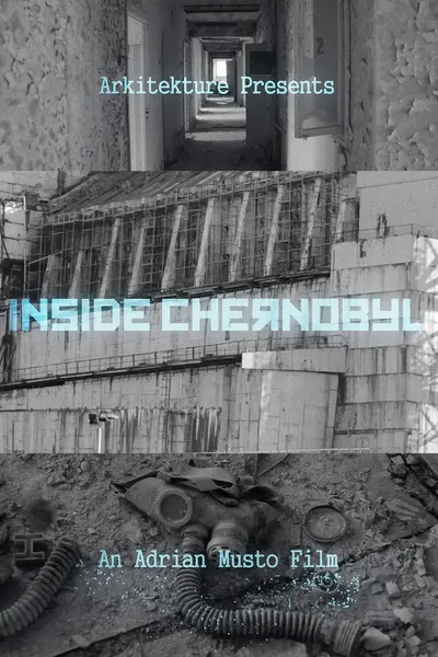 Inside Chernobyl