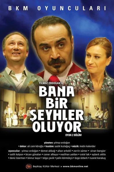 Bana Bir Şeyhler Oluyor