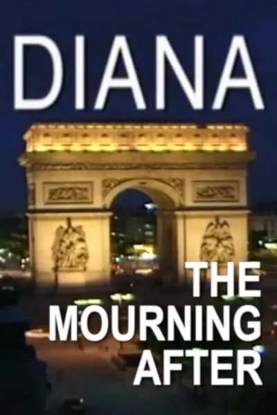 Princess Diana: The Mourning After