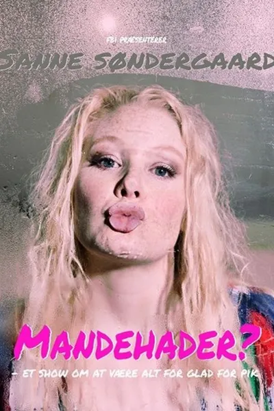 Sanne Søndergaard: Mandehader?