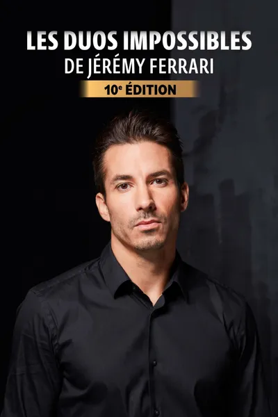 Les duos impossibles de Jérémy Ferrari : 10ème édition