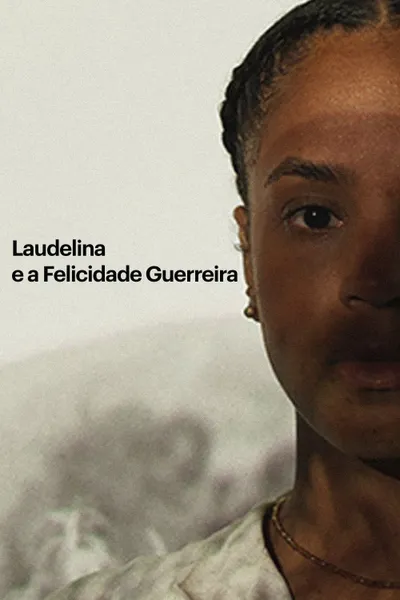 Laudelina e a felicidade guerreira
