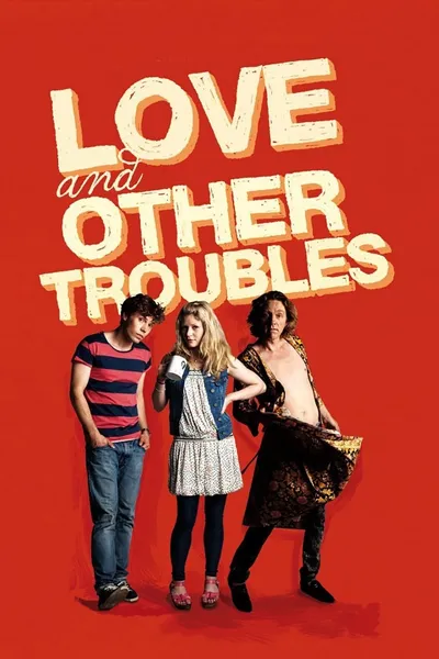 Love and Other Troubles