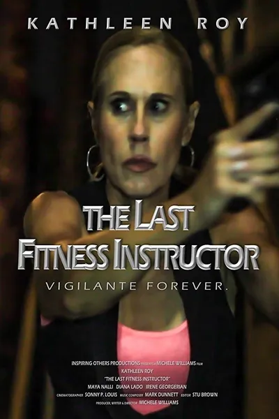 The Last Fitness Instructor