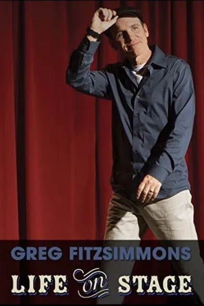 Greg Fitzsimmons: Life on Stage