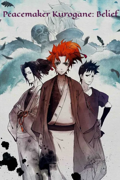 Peacemaker Kurogane: Belief