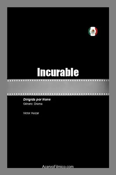 Incurable