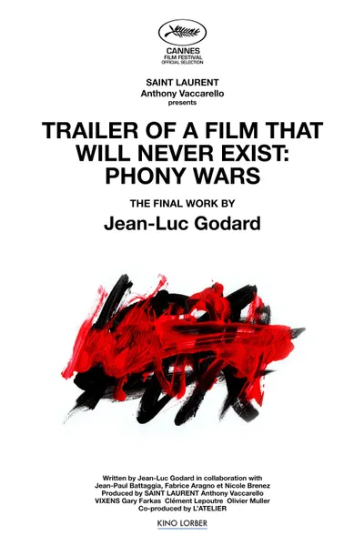 Trailer of a Film That Will Never Exist: Phony Wars