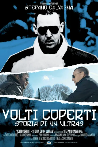 Volti coperti - Storia di un ultras