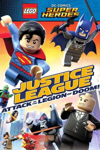 LEGO DC Comics Super Heroes: Justice League — Attack of the Legion of Doom!