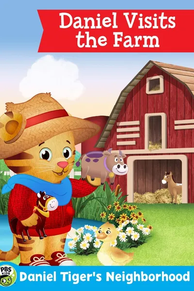 Daniel Tiger's Neighborhood: Daniel Visits the Farm