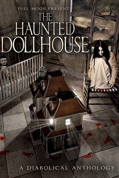 The Haunted Dollhouse