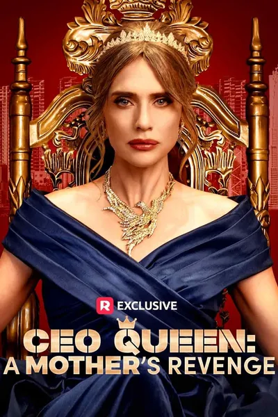CEO Queen: A Mother’s Revenge