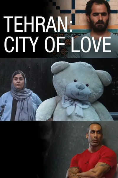 Tehran: City of Love