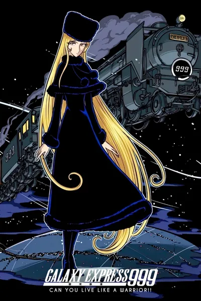 Galaxy Express 999: Can You Live Like a Warrior!!