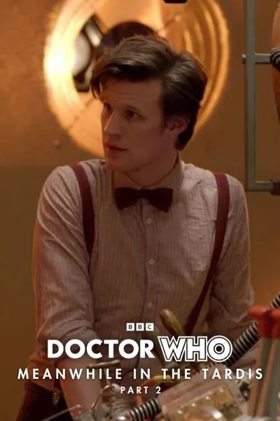 Doctor Who: Meanwhile in the TARDIS: Part 2