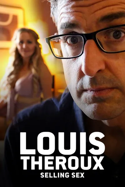 Louis Theroux: Selling Sex