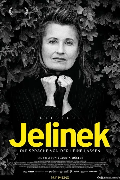 Elfriede Jelinek: Language Unleashed