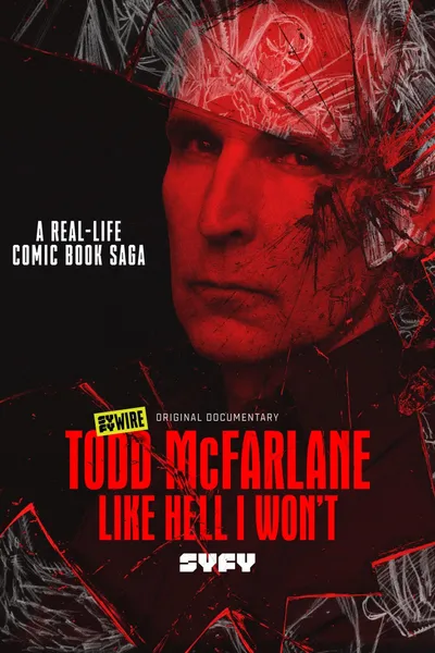 Todd McFarlane: Like Hell I Won't