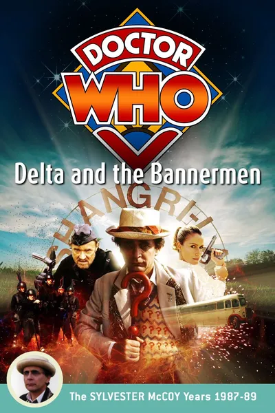 Doctor Who: Delta and the Bannermen