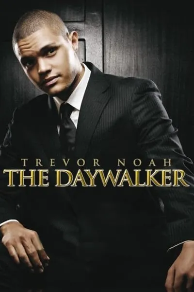 Trevor Noah: The Daywalker