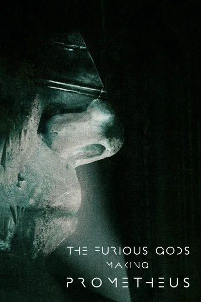 The Furious Gods: Making Prometheus