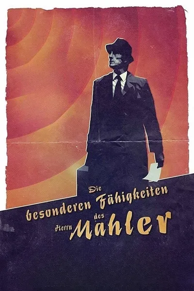 The Peculiar Abilities of Mr. Mahler