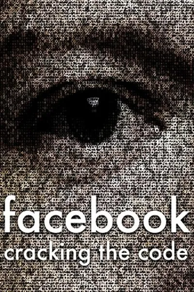 Facebook: Cracking the Code