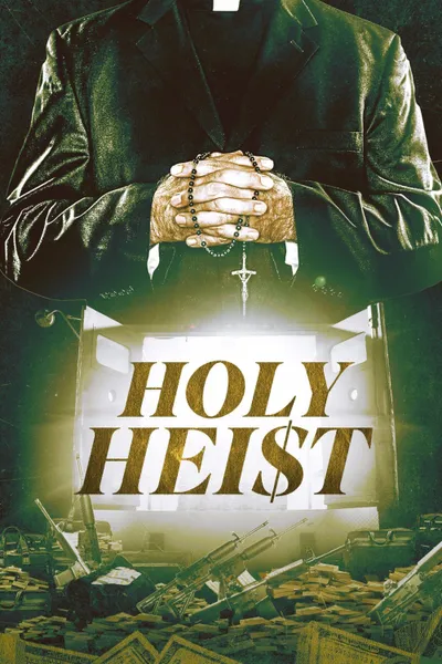 Holy Heist