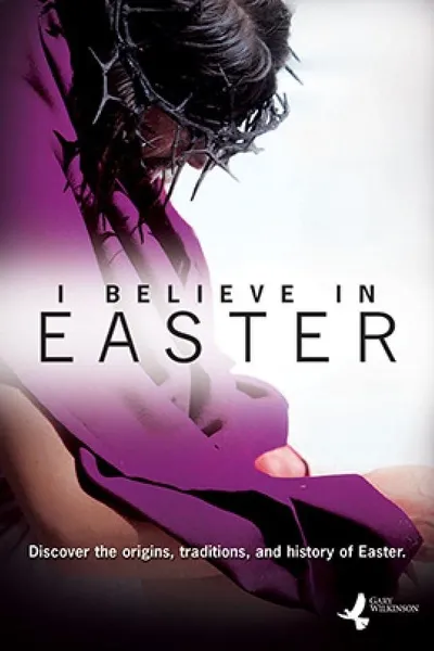 I Believe In Easter